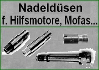 Nadeldüsen für Hilfsmotore, Mofas, Mopeds usw